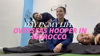 DAY IN THE LIFE: OVERSEAS HOOPER IN MOROCCO