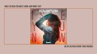 Nate VanDeusen & Bayshore Court | I SEE YOU NOW (lyrics)