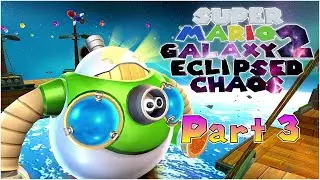NEW BOSS ARENAS! | Super Mario Galaxy 2 Eclipsed Chaos (Part 3)