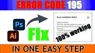 Error 195 - How to fix photoshop error 195 - Windows 7,8,8.1,10,11