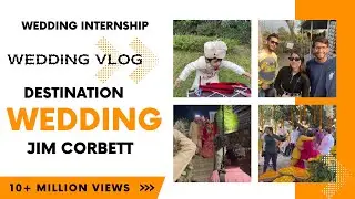 Jim Corbet Wedding Place for Destination Wedding Cost Location - Wedding Internship After 12th Class