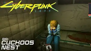 Cyberpunk 2077 - Cuckoo's Nest | Gig