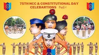 🇮🇳75th NCC Day & Constitutional day Celebrations Part-1🇮🇳
