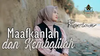 REVINA ALVIRA - MAAFKANLAH dan KEMBALILAH (Official Dangdut Klasik Gasentra)