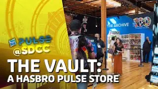 Hasbro Pulse | San Diego Comic Con 2023 | The Vault: A Hasbro Pulse Store