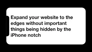 How to extend your website past the iPhone notch