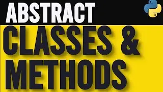 How to Use Abstract Classes and Methods in Python