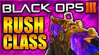 ULTIMATE RUSHING CLASS SETUP BLACK OPS 3! RUSH CLASS SETUP BLACK OPS 3 (BO3 BEST CLASS SETUPS)
