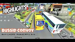 Bussid Convoy Highlights With LHORS, RAKKERPro And Others 08/29/24 👀