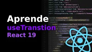 Aprende a usar el useTransition de React