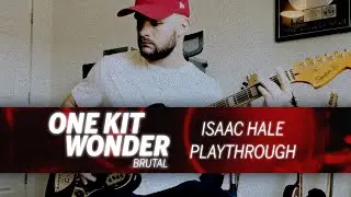 Isaac Hale Playthrough | One Kit Wonder: Brutal