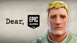 Dear Epic Games, PLEASE Save Fortnite