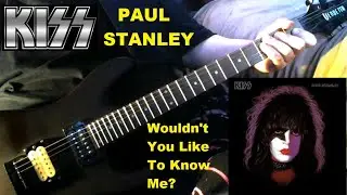 Paul Stanley - Wouldn't You Like To Know Me? - Dean Vendetta (modified)
