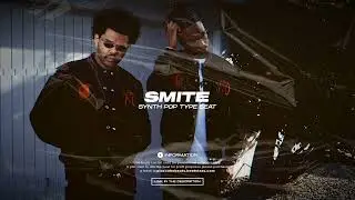 SynthWave Type Beat ''Smite''  The Weeknd Type Beat