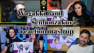 Wagakki Band　Senbonzakura　Reaction Mash Up!