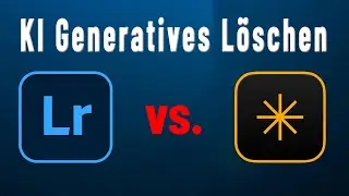 "Lightroom Generative Remove" vs. "Luminar Neo Generatives Löschen"  ||  Wer macht es besser?