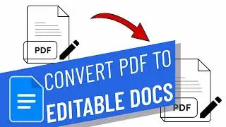 How to Convert PDFs to Editable Google Docs