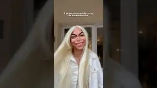 QUANDO A NAMORADA VOLTA DA HARMONIZAÇÃO