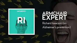 Richard Isaacson (on Alzheimer’s prevention) | Armchair Expert with Dax Shepard