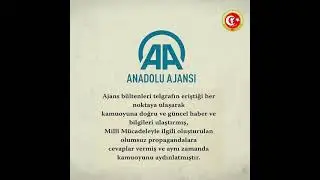 Anadolu Ajansı'nın Kuruluşu