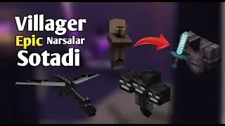 MINECRAFT LEKIN VILLAGER EPIC NARSALAR SOTADI || ENDER DRAGON VA WITHERNI QOTILI BO'LAMIZ