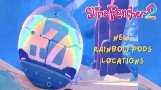 Slime Rancher 2-  Three New Treasure Pods Locations