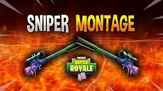 FORTNITE SNIPER MONTAGE WITH MUSIC - Fortnite Battle Royale (2019) *NEW*
