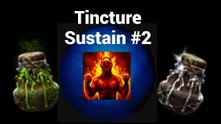 Tincture Sustain Update [PoE 3.25]