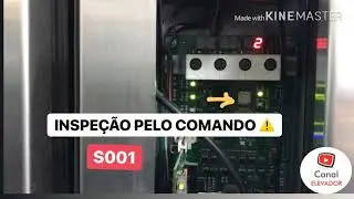 COMO COLOCAR EM INSPEÇÃO ATRAVÉS DO COMANDO ELEVADOR S001