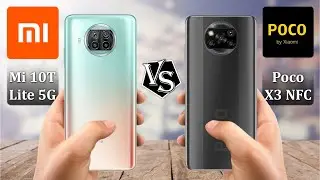 Xiaomi Mi 10T Lite 5G vs Poco X3 NFC Comparison Head To Head المقارنة الشاملة