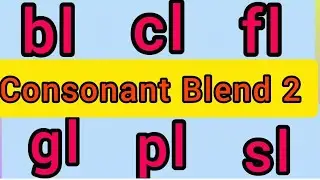 Consonant Blend 2| bl, cl, fl, gl, pl, sl Sound Words| Consonant Blend Words For Kids