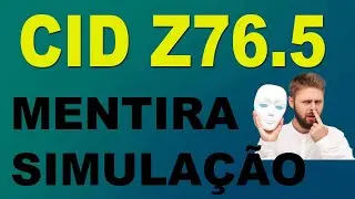 CID da mentira ou simulação de doença