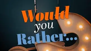 WOULD YOU RATHER (ft.Cuzzo) (TikTok Edition)