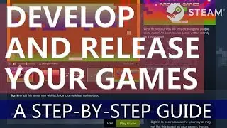 [COMPLETE] Every Step to develop a game from scratch and release it on Steam