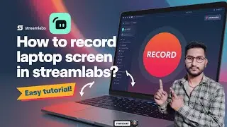 How to Record Laptop Screen in Streamlabs? | Streamlabs! se Screen Record kaise kare