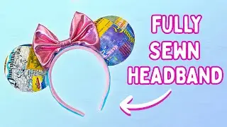 How to Make Fully Sewn Headbands for Mouse Ears