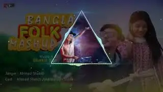 Bangla Folk Mashup || Dj Songs 2022....(Dj__Mahim__Raj)..