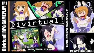 Divirtual! (PART-1) Tickle RPG GAMEPLAY [ENG]