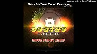 DEZINE EKEPEO[BROD🇸🇧 REMIX]2K23[Baka Lo Sa'a Music Playlist]🔥🔥