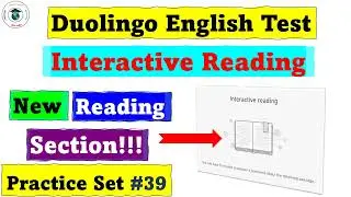 Interactive Reading - Test #39 (Answers Included) - Duolingo English Test
