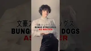 Bungo Stray Dogs As Waiter 