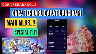 PLAYER MLBB WAJIB COBA..!! CARA DAPAT UANG DARI MAIN MOBILE LEGENDS SPESIAL 11.11