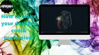 How to look your desktop clean&professional