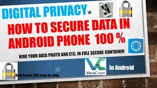 How to keep secure data in Android phone  | How to use EDS  | Vera crypt in Android |  Urdu Hindi