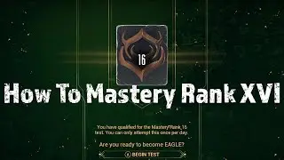Warframe: How To Do Mastery Rank 16 Test