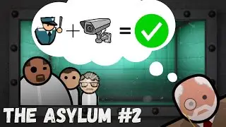 lets SECURE the lunatics - The Asylum 2 #prisonarchitect #gameplay #game