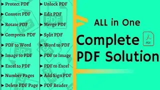 Complete PDF Solution - Compress PDF | Convert PDF | Edit PDF | Protect PDF | Unlock PDF | Image PDF