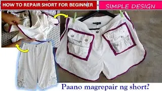 How to recycle  short pants/ paano magrepair ng short