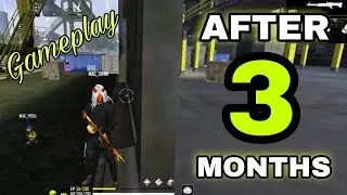 I AM BACK || MY FIRST GAMEPLAY AFTER 3 MONTHS