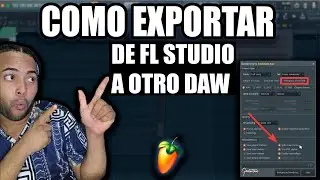 ✅ COMO EXPORTAR DE FL STUDIO A OTRO DAW CORRECTAMENTE | ACI2DALEAPLAY 🔥🔥